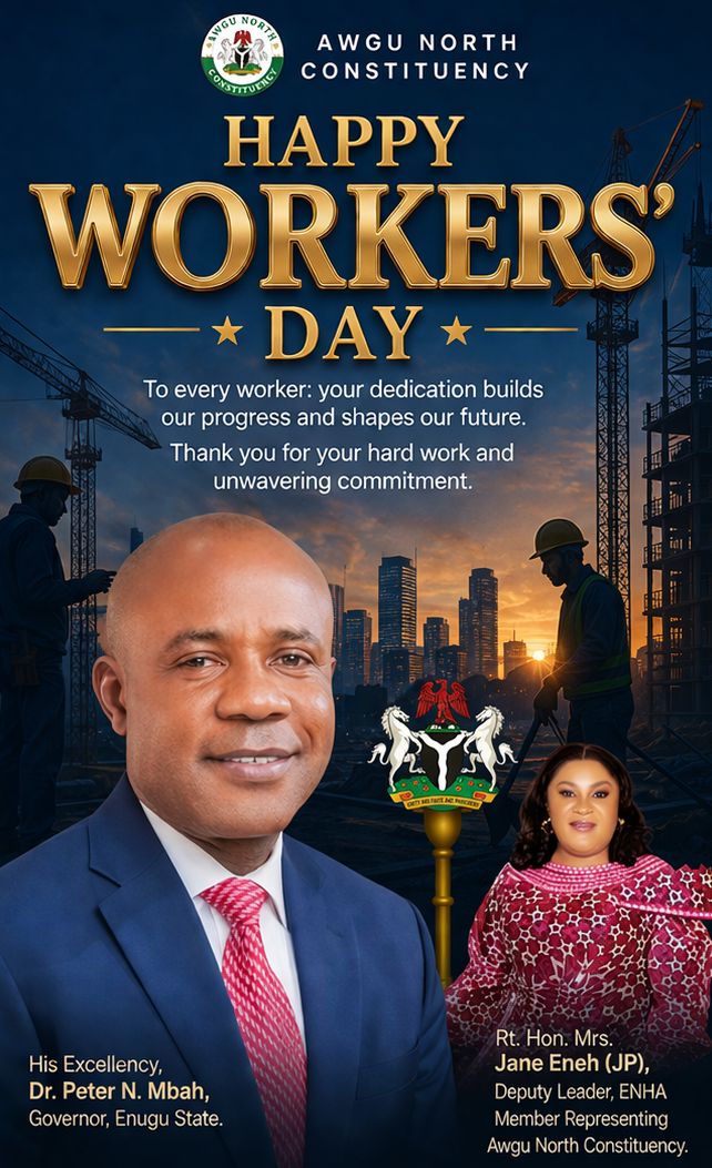 A DAY FOR THE WORKFORCE: RT. HON. MRS. JANE ENEH CELEBRATES WORKERS RESILIENCE, LAUDS THEIR VITAL ROLE IN NATION BUILDING AND ECONOMIC GROWTH.