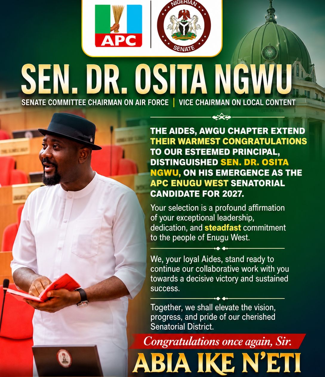 ENUGU WEST 2027: AWGU AIDES DECLARE CONTINUED SUPPORT FOR DISTINGUISHED SENATOR DR. OSITA NGWU, DESCRIBING HIS NOMINATION AS A TRIUMPH OF TRUST AND LEADERSHIP