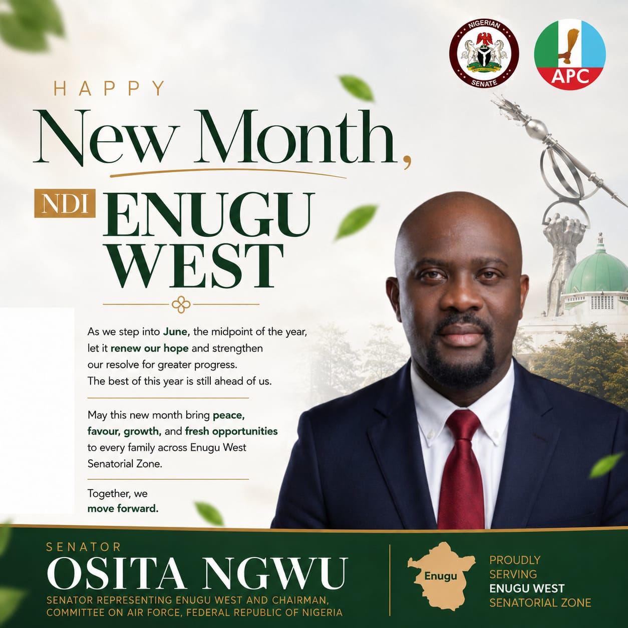 MOVING FORWARD TOGETHER: DISTINGUISHED SEN. DR. OSITA NGWU EXTENDS MID-YEAR GOODWILL MESSAGE, INSPIRES HOPE FOR A GREATER ENUGU WEST.