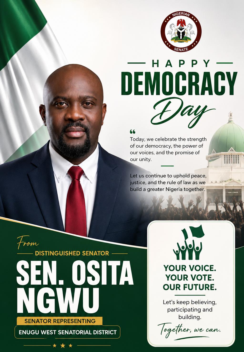 UPHOLDING DEMOCRATIC VALUES: ENUGU WEST SENATOR, DR. OSITA NGWU CELEBRATES NIGERIANS ON DEMOCRACY DAY, REAFFIRMS COMMITMENT TO NATIONAL DEVELOPMENT.