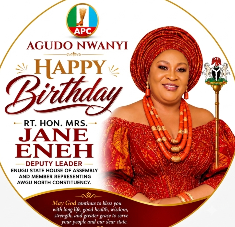 CELEBRATING A LEADER OF DISTINCTION,  THE PEOPLES CHOICE, A TRUE REPRESENTATIVE AND A WOMAN OF IMPACT—HAPPY BIRTHDAY RT. HON. MRS. JANE ENEH.